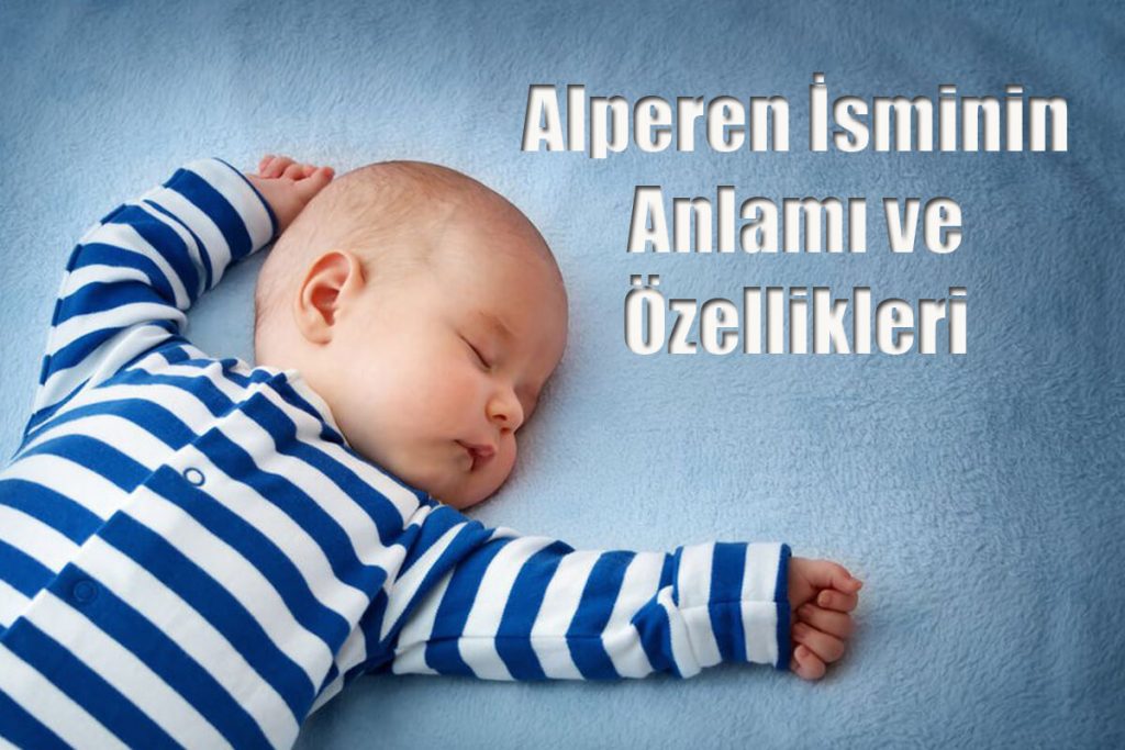 Alperen İsminin Anlamı ve Özellikleri