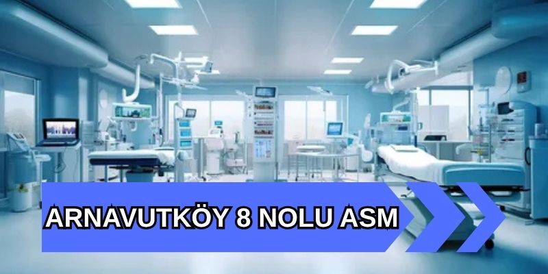 Arnavutköy 8 Nolu Aile Sağlığı Merkezi