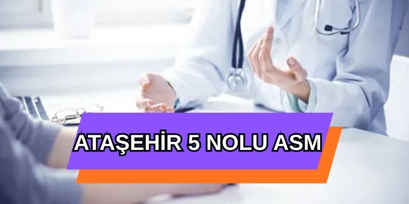 Ataşehir 5 Nolu Aile Sağlığı Merkezi